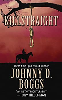 Killstraight Johnny D Boggs